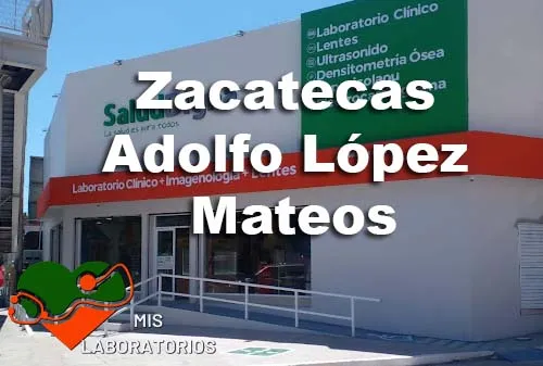 Salud Digna Zacatecas Adolfo López Mateos